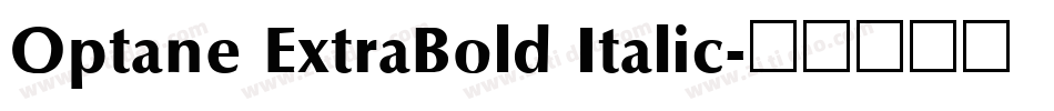 Optane ExtraBold Italic字体转换